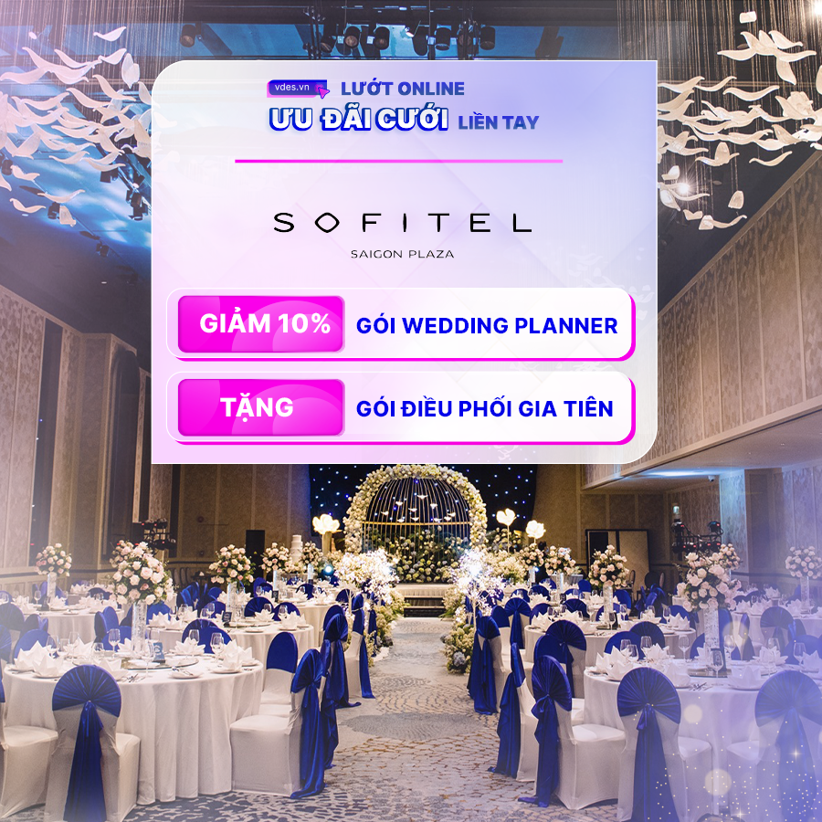 Sofitel Saigon Plaza - Lễ cưới đẳng cấp theo phong cách Pháp